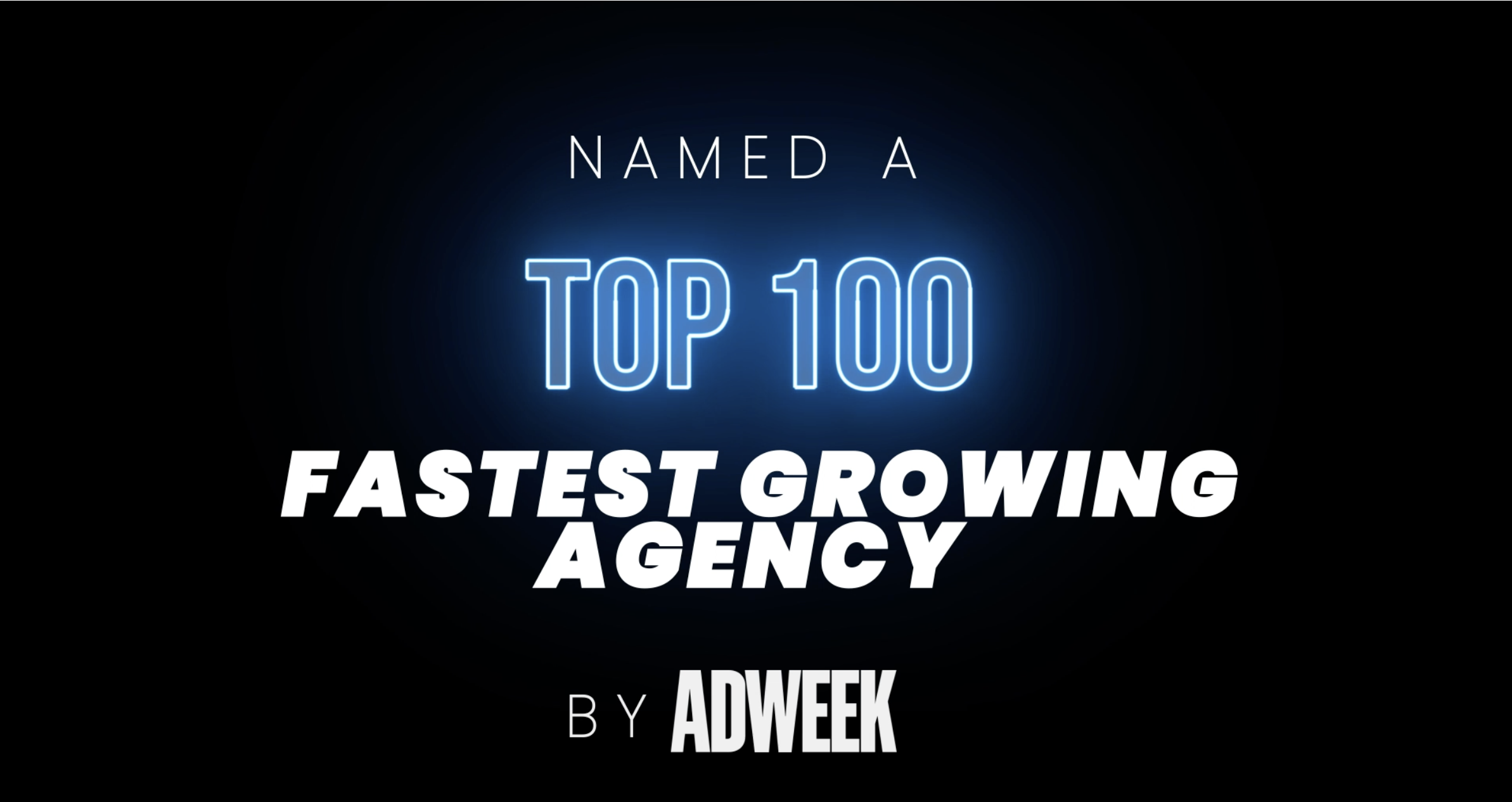 Top 100 Fastest Growing Agencies